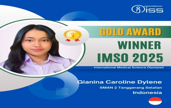 GIANINA CAROLINE DYLENE MERAIH MEDALI EMAS DAN GRAND AWARD INTERNATIONAL MEDICAL SCIENCE OLYMPIAD (IMSO 2025) GIANINA CAROLINE DYLENE MERAIH MEDALI EMAS DAN GRAND AWARD INTERNATIONAL MEDICAL SCIENCE OLYMPIAD (IMSO 2025)